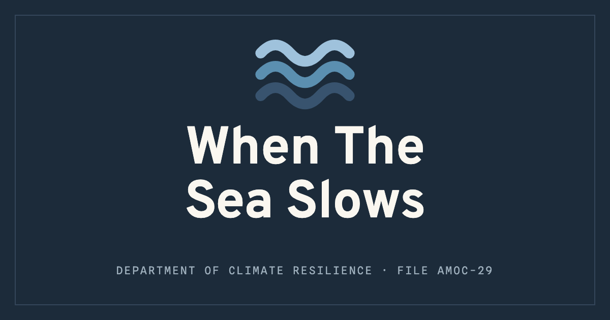 When The Sea Slows